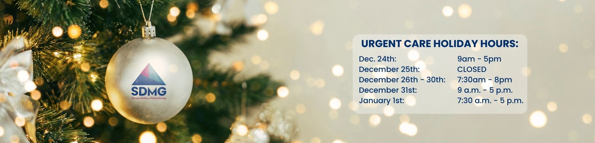 https://sdmg.com/wp-content/uploads/2023/12/UrgentCareHolidayHours_PageBanner_2024-2.jpg